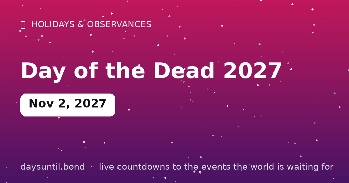 Day of the Dead 2027 â countdown card
