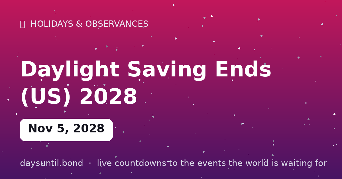 Daylight Saving Ends (US) 2028 — countdown card