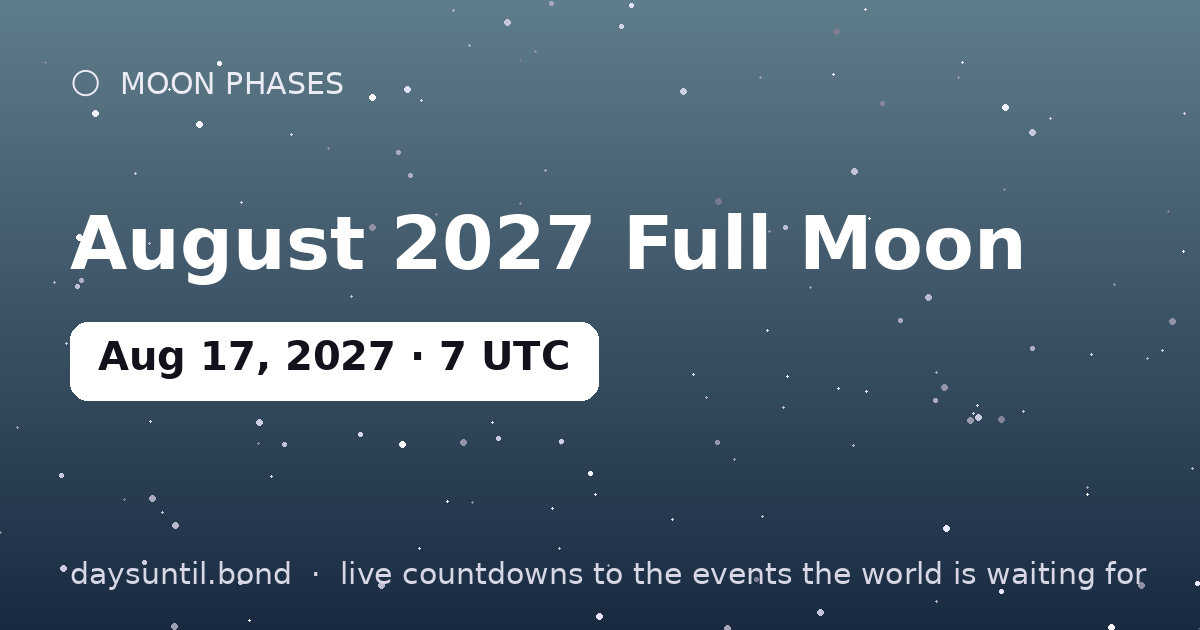 August 2027 Full Moon — countdown card