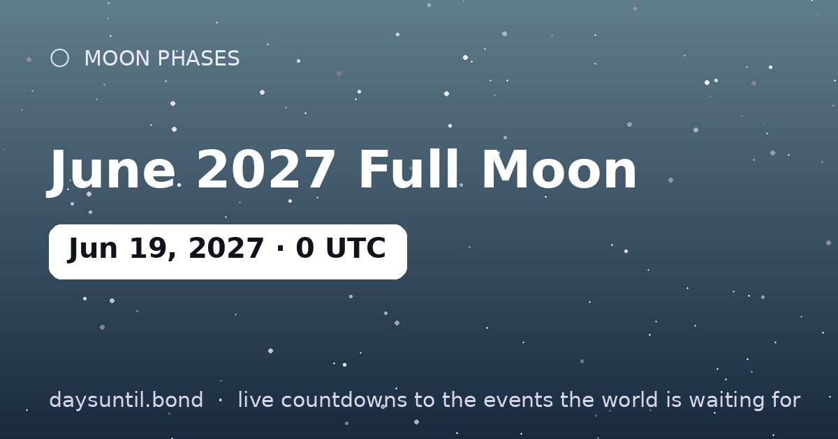 June 2027 Full Moon — countdown card
