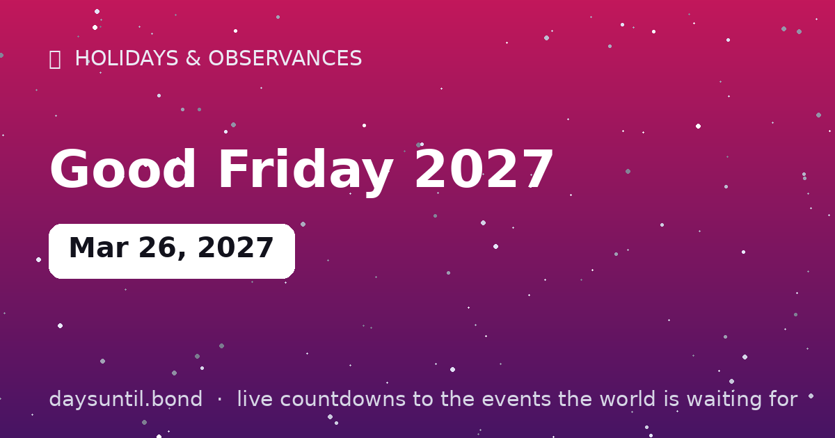 Good Friday 2027 — countdown card