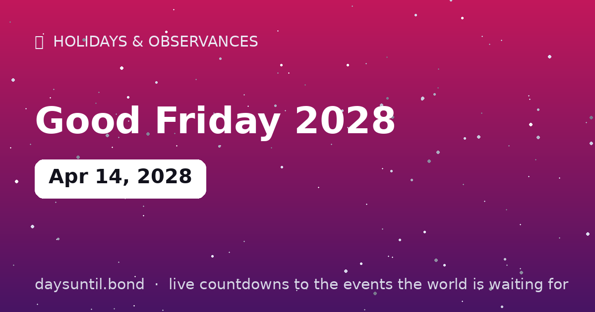 Good Friday 2028 â countdown card