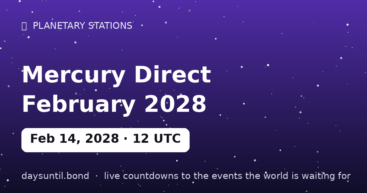 Mercury Direct February 2028 — countdown card