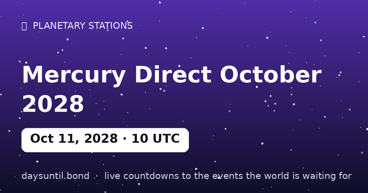 Mercury Direct October 2028 — countdown card