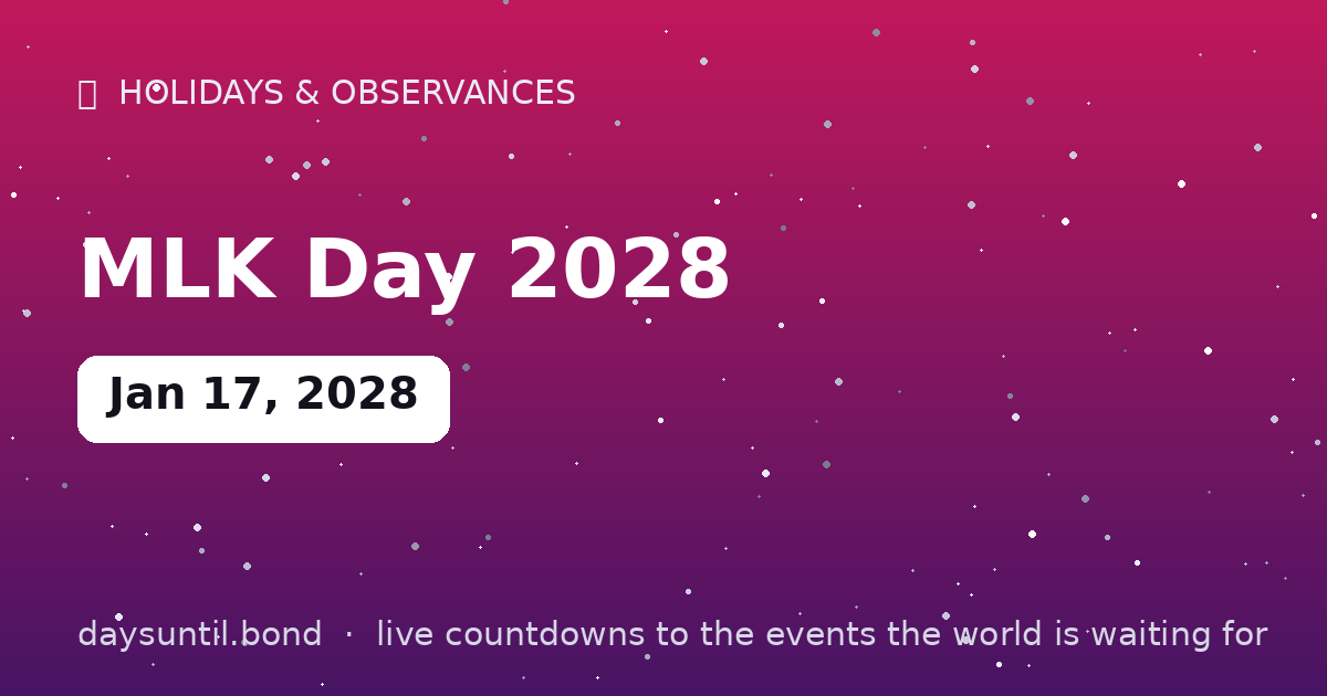 MLK Day 2028 â countdown card