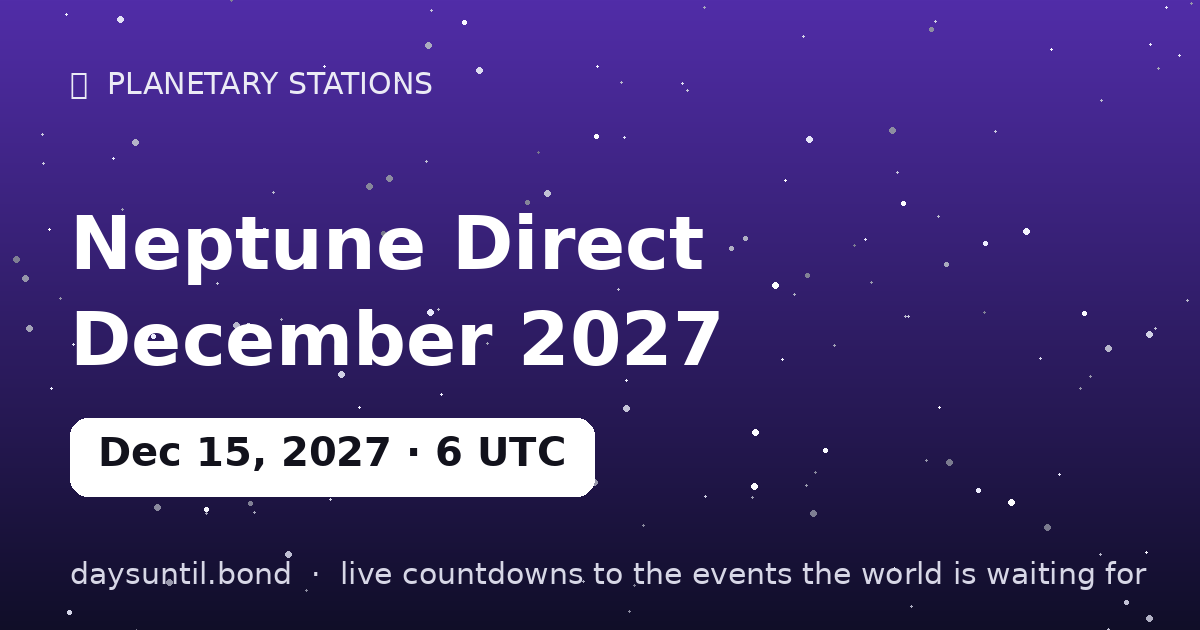 Neptune Direct December 2027 — countdown card