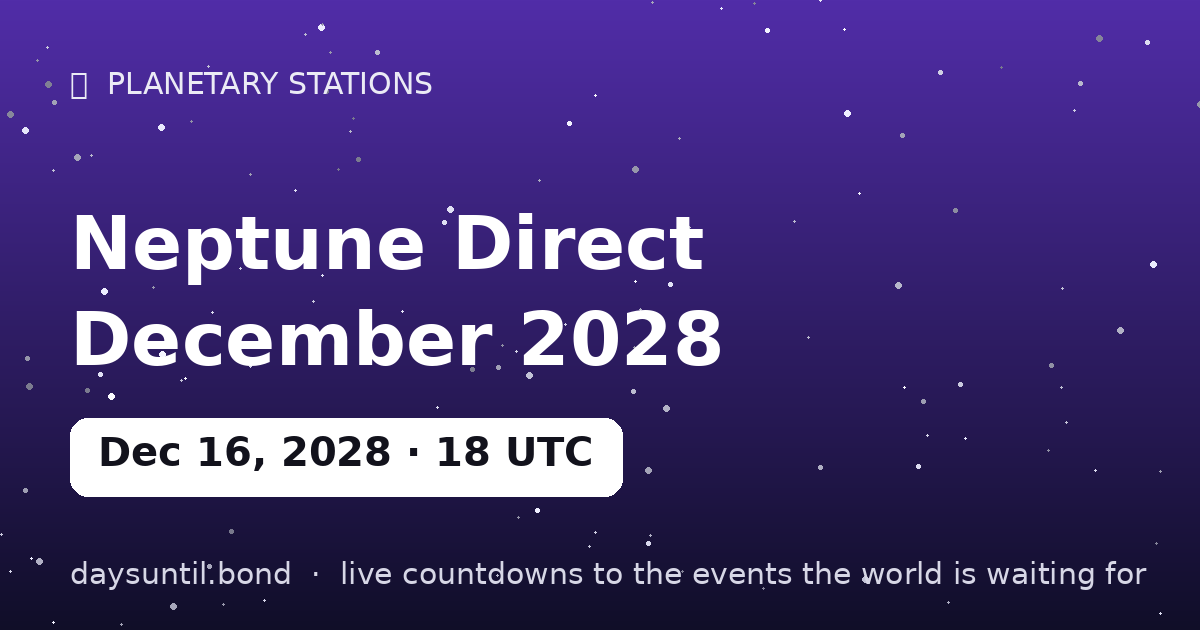Neptune Direct December 2028 — countdown card