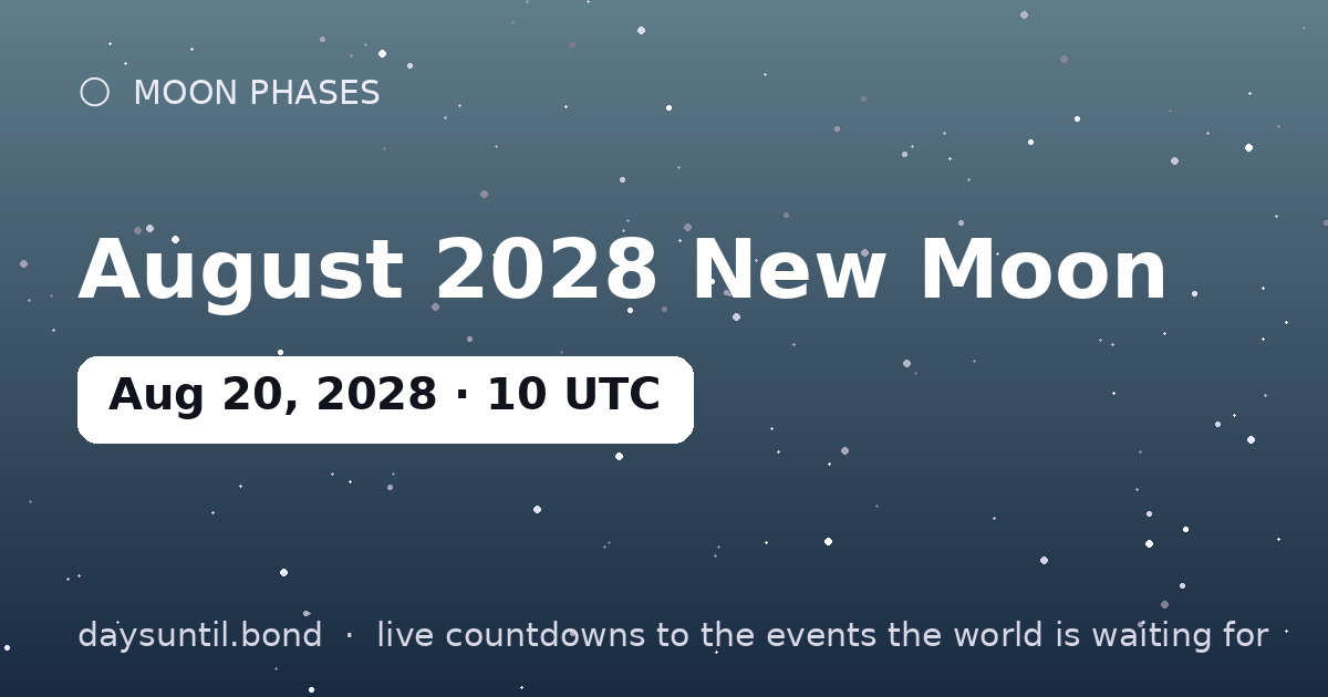 August 2028 New Moon โ countdown card