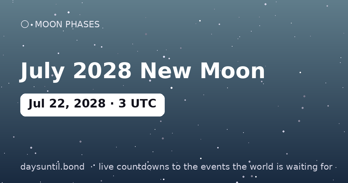 July 2028 New Moon โ countdown card