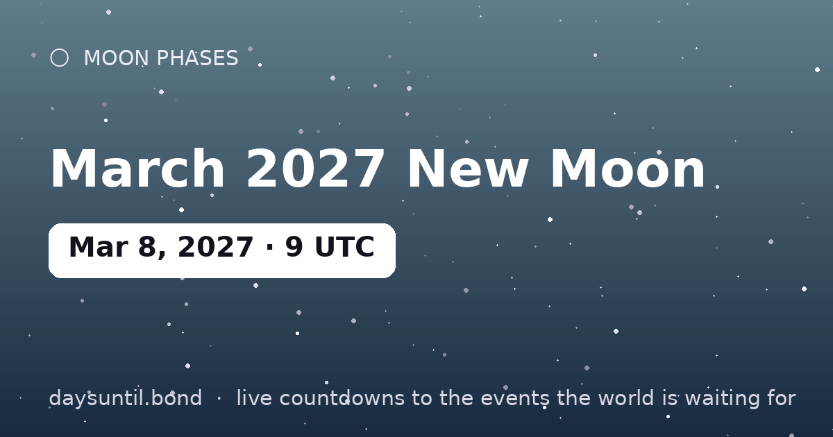 March 2027 New Moon — countdown card