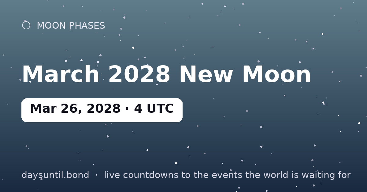 March 2028 New Moon — countdown card