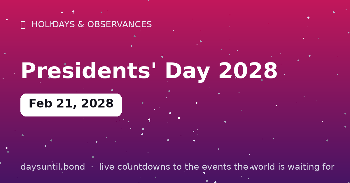 Presidents' Day 2028 — countdown card