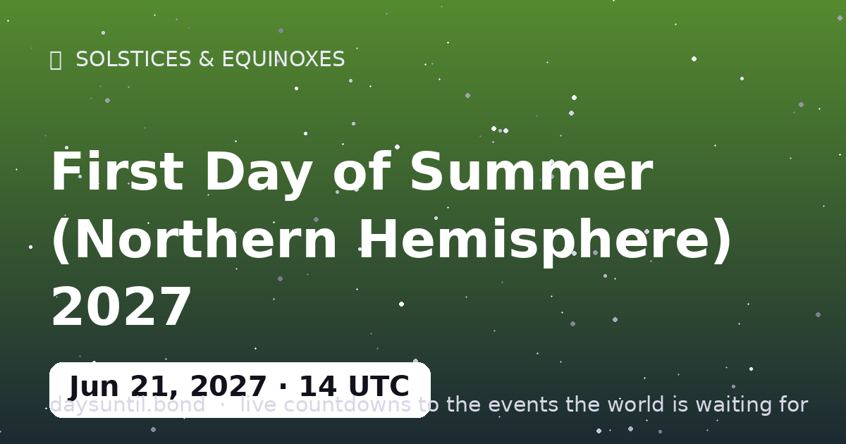 First Day of Summer (Northern Hemisphere) 2027 — countdown card