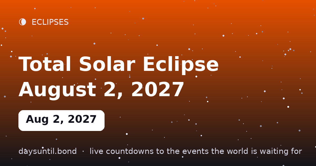 Total Solar Eclipse August 2, 2027 — countdown card
