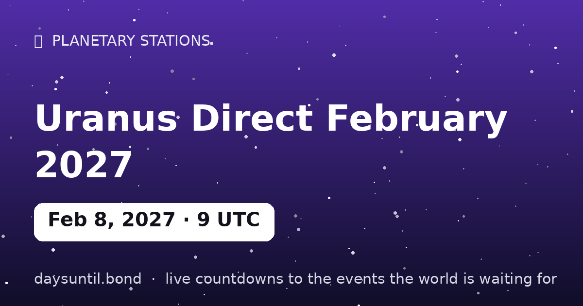 Uranus Direct February 2027 — countdown card