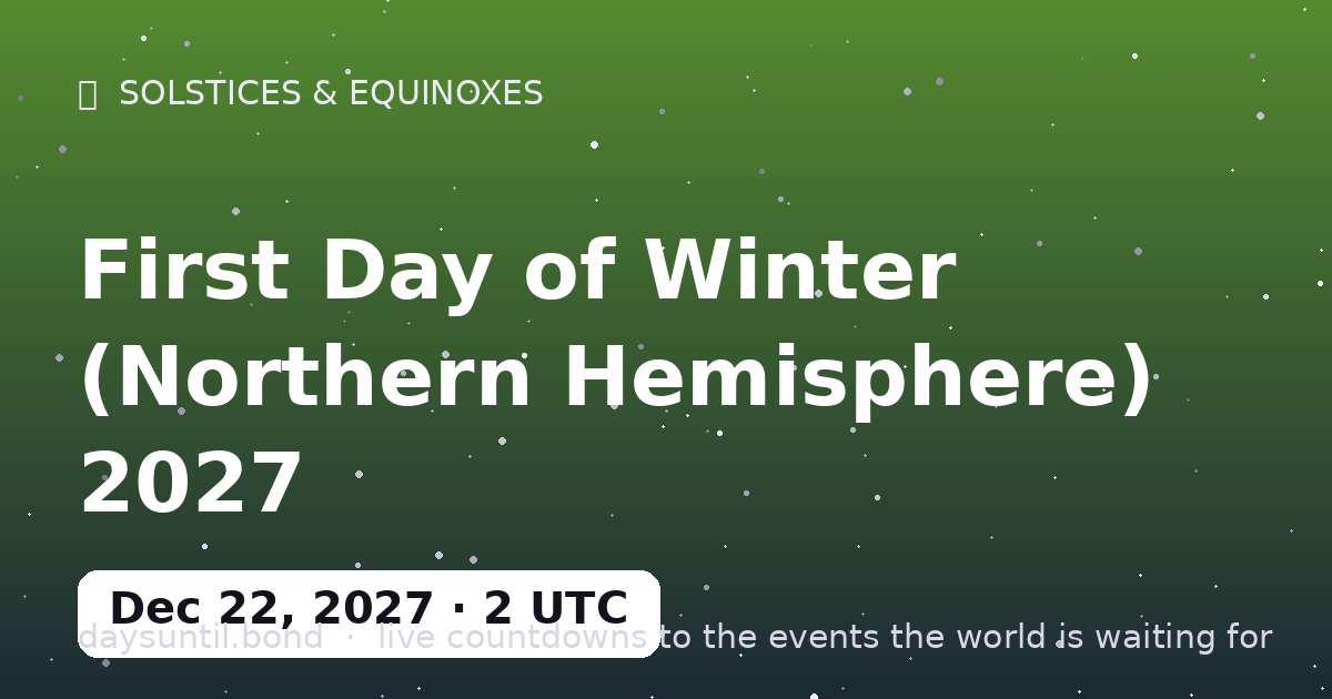 First Day of Winter (Northern Hemisphere) 2027 โ countdown card